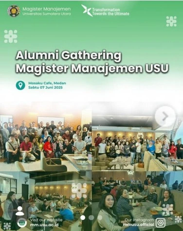 Alumni Gathering Magister Manajemen USU: Mempererat Silaturahmi, Memperkuat Jaringan Profesional